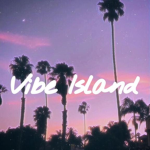 Vibe lsland