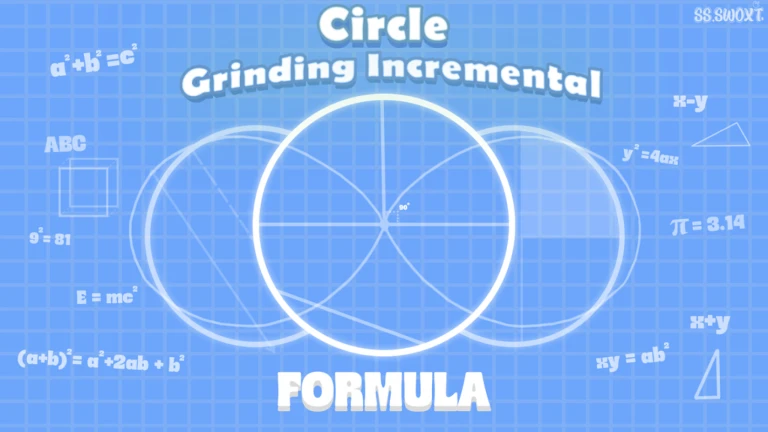 Circle Grinding Incremental