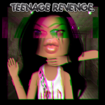 TEENAGE REVENGE.