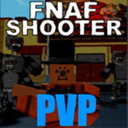 FNAF Shooter PVP (NEW REWORK!)