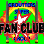 GROUTTERS SUPER SWAG SWORD FIGHTING GROUP FAN CLUB