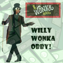 Willy Wonka OBBY!