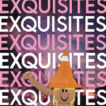 Exquisites