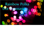 Rainbow Polka Dot Gymnastics