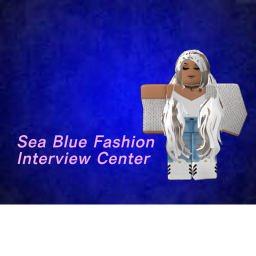 Sea Blue Fashion™'s Interview Center!