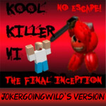 Kool Killer Jokergoingwild Version