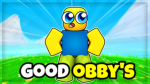 Good obby’s