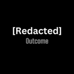 RedactedOutcome