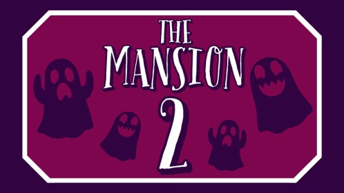 The Mansion 2