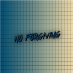 Nf/ No Forgiving