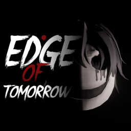 ☠️ Edge of Tomorrow ☠️ *BETA*