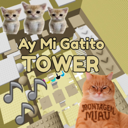 🐱Mi Gatito Tower 🎵