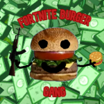 FORTNITE BURGER GANG SQUAD
