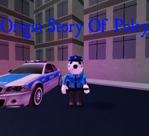 Piggy: The Origin Story Of Pole y