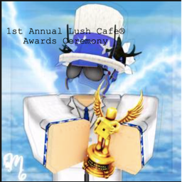 1st Annual Lush Cafe® Awards Ceremony