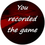 You recorded the game