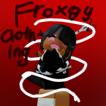 “Froxgy clothing!•
