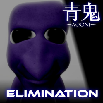 Ao Oni Elimination