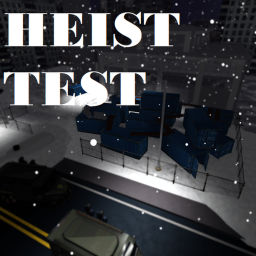 HEIST GAME TEST