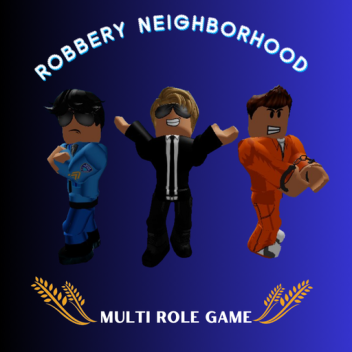 Robbery Neighborhood