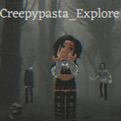 Creepypasta_Explore Fan Group! Roblox group icon