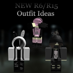 NEW R6/R15 Outfit Ideas [25+ MALE & FEMALE FITS]