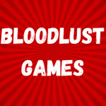 ||| BloodLust Games |||