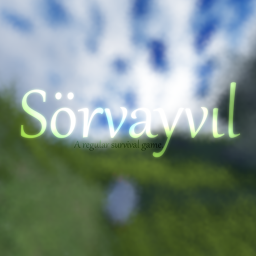 Sörvayvıl [EARLY DEMO]