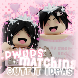 [ NEW ] CUTESY .PWUPS MATCHING OUTFIT IDEAS