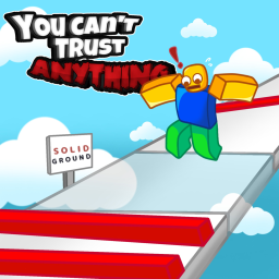 Obby but you can't trust ANYTHING
