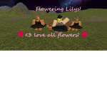 Flowering Lilys