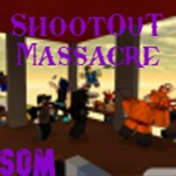 Shoot out Massacre [BETA]