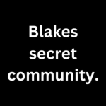 Blake's Secret Community