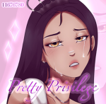 Pretty Privilege ღ