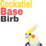 Cockatiel Birb Base