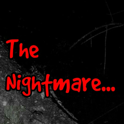 The Nightmare... (BETA)