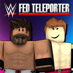 WWE: Fed Teleporter