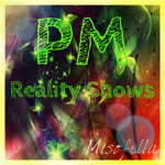 PM Reality Shows