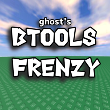 ghost's btools frenzy