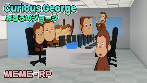 Curious George RP