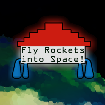 Fly Rockets into Space!
