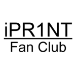 iPR1NT Fan Club
