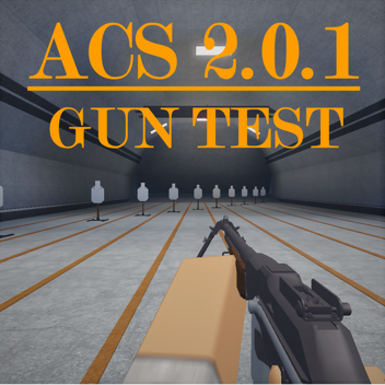 ACS 2.0.1 Gun Testing [Shooting Range]
