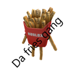Da Fries Gang