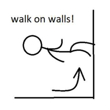 Walk On Walls!
