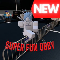[NEW] Super Fun Obby