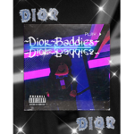 ~Dior~Baddies~