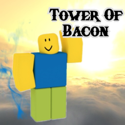 Tower of Bacon