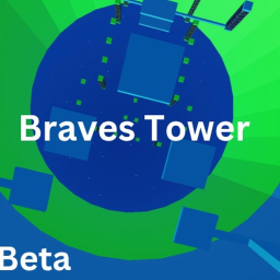 Brave’s Tower