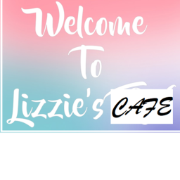 Lizzie's Cafe! (under construction)